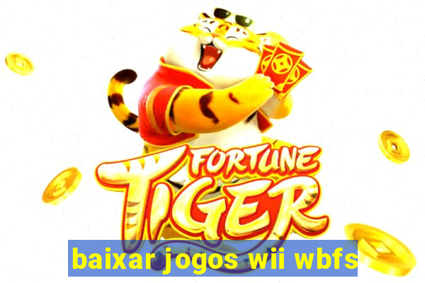 baixar jogos wii wbfs